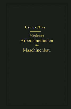 ISBN 9783662356050: Moderne Arbeitsmethoden im Maschinenbau