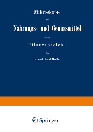 ISBN 9783662356111: Mikroskopie der Nahrungs- und Genussmittel aus dem Pflanzenreiche