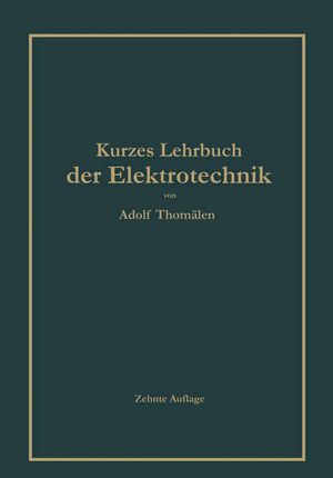 ISBN 9783662356999: Kurzes Lehrbuch der Elektrotechnik