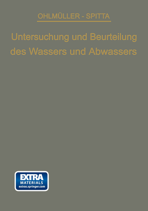 ISBN 9783662360125: Die Untersuchung und Beurteilung des Wassers und des Abwassers – Ein Leitfaden für die Praxis und zum Gebrauch im Laboratorium