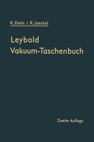 ISBN 9783662388556: Leybold Vakuum-Taschenbuch