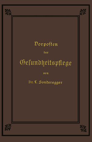 ISBN 9783662407097: Vorposten der Gesundheitspflege