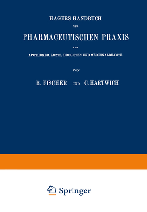 ISBN 9783662407202: Hagers Handbuch der Pharmaceutischen Praxis - Für Apotheker, Ärzte, Drogisten und Medicinalbeamte. Zweiter Band