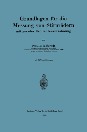 ISBN 9783662407264: Grundlagen für die Messung von Stirnrädern mit gerader Evolventenverzahnung