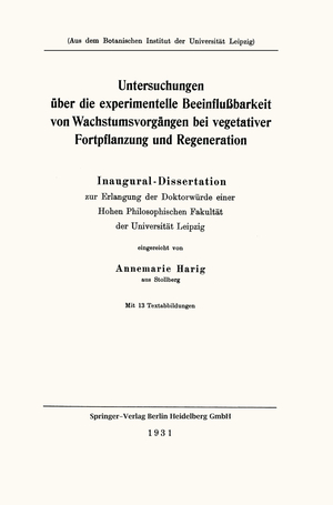 ISBN 9783662407417: Untersuchungen über die experimentelle Beeinflußbarkeit von Wachstumsvorgängen bei vegetativer Fortpflanzung und Regeneration - Inaugural-Dissertation