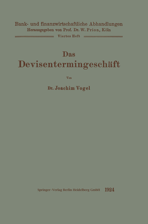 ISBN 9783662407745: Das Devisentermingeschäft