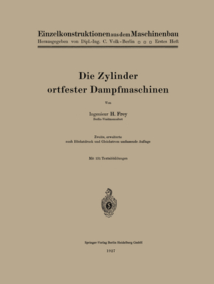 ISBN 9783662408254: Die Zylinder ortfester Dampfmaschinen