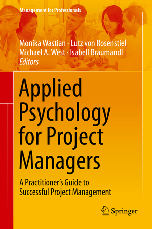 ISBN 9783662442135: Applied Psychology for Project Managers