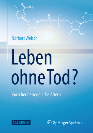 neues Buch – Norbert Welsch – Leben ohne Tod?