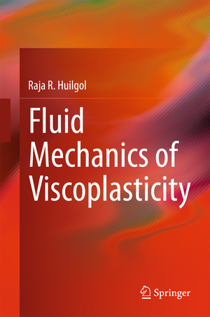 ISBN 9783662456163: Fluid Mechanics of Viscoplasticity