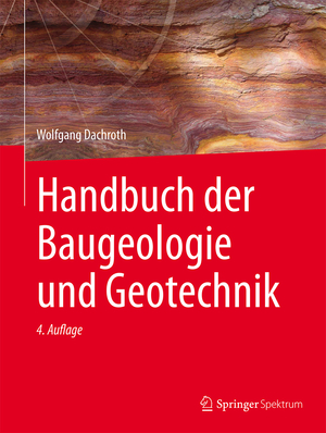 ISBN 9783662468852: Handbuch der Baugeologie und Geotechnik