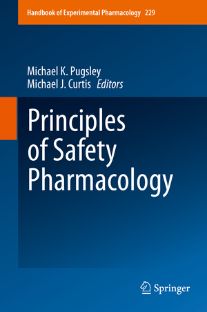 ISBN 9783662469422: Principles of Safety Pharmacology