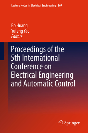 ISBN 9783662487662: Proceedings of the 5th International Conference on Electrical Engineering and Automatic Control