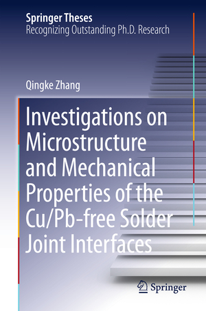 ISBN 9783662488218: Investigations on Microstructure and Mechanical Properties of the Cu/Pb-free Solder Joint Interfaces