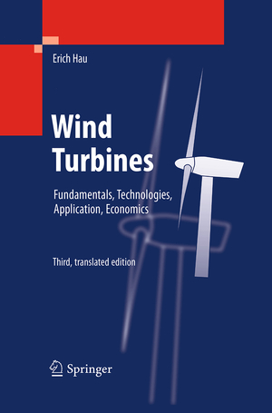 ISBN 9783662495773: Wind Turbines – Fundamentals, Technologies, Application, Economics