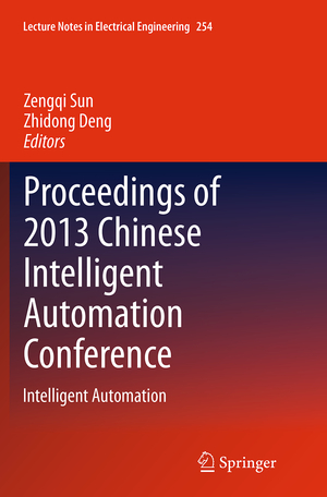 ISBN 9783662513057: Proceedings of 2013 Chinese Intelligent Automation Conference - Intelligent Automation