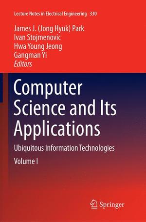 ISBN 9783662516195: Computer Science and its Applications – Ubiquitous Information Technologies