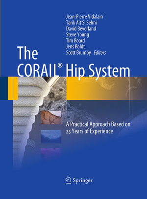 ISBN 9783662519899: The CORAIL® Hip System