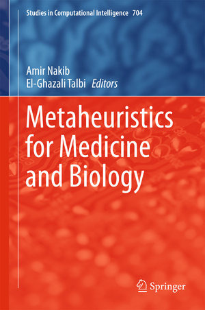 ISBN 9783662544266: Metaheuristics for Medicine and Biology