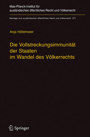 ISBN 9783662553831: Die Vollstreckungsimmunität der Staaten im Wandel des Völkerrechts