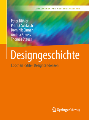 ISBN 9783662555088: Designgeschichte - Epochen – Stile – Designtendenzen