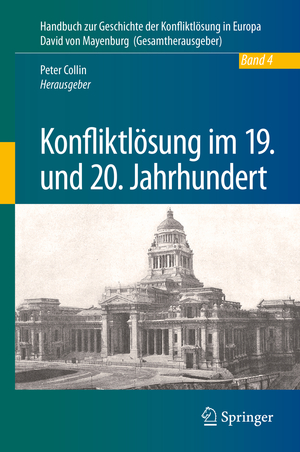 ISBN 9783662560754: Konfliktlösung im 19. und 20. Jahrhundert