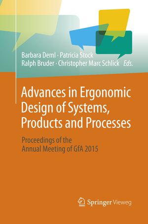 ISBN 9783662569467: Advances in Ergonomic Design of Systems, Products and Processes - Proceedings of the Annual Meeting of GfA 2015