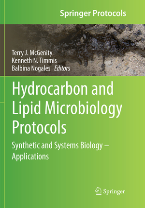 ISBN 9783662569818: Hydrocarbon and Lipid Microbiology Protocols – Synthetic and Systems Biology - Applications