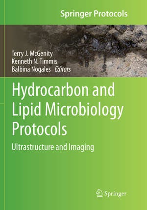 ISBN 9783662569832: Hydrocarbon and Lipid Microbiology Protocols - Ultrastructure and Imaging