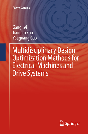 ISBN 9783662569962: Multidisciplinary Design Optimization Methods for Electrical Machines and Drive Systems