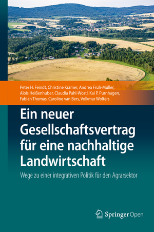 ISBN 9783662586556: Ein neuer Gesellschaftsvertrag für eine nachhaltige Landwirtschaft - Wege zu einer integrativen Politik für den Agrarsektor