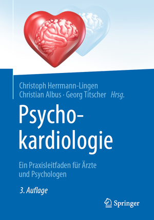 ISBN 9783662588987: Psychokardiologie - Ein Praxisleitfaden für Ärzte und Psychologen