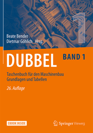 ISBN 9783662597101: Dubbel Taschenbuch für den Maschinenbau 1: Grundlagen und Tabellen: Grundlagen und Tabellen,. Mit E-Book