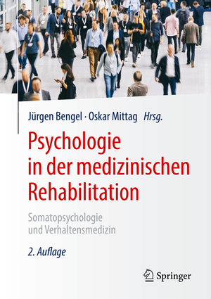 ISBN 9783662611692: Psychologie in der medizinischen Rehabilitation – Somatopsychologie und Verhaltensmedizin