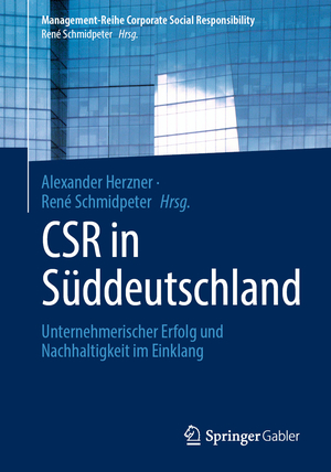 ISBN 9783662619582: CSR in Süddeutschland – Unternehmerischer Erfolg und Nachhaltigkeit im Einklang