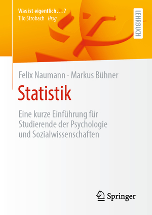 ISBN 9783662620694: Statistik - Eine kurze Einführung für Studierende der Psychologie und Sozialwissenschaften