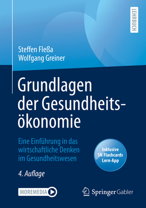 ISBN 9783662621158: Grundlagen der Gesundheitsökonomie – Eine Einführung in das wirtschaftliche Denken im Gesundheitswesen