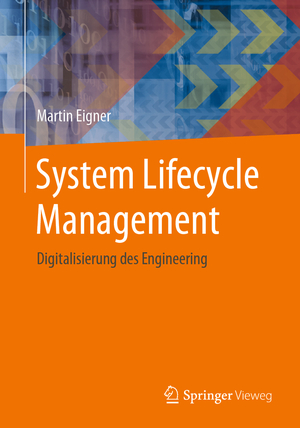 ISBN 9783662621820: System Lifecycle Management – Digitalisierung des Engineering