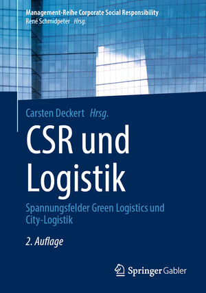 ISBN 9783662635698: CSR und Logistik - Spannungsfelder Green Logistics und City-Logistik