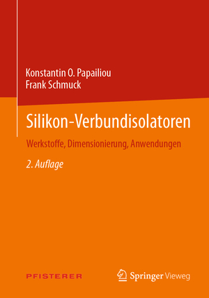 ISBN 9783662642481: Silikon-Verbundisolatoren – Werkstoffe, Dimensionierung, Anwendungen