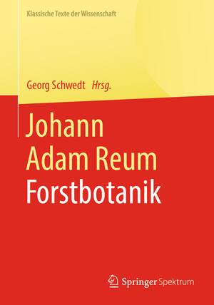 ISBN 9783662644706: Johann Adam Reum / Forstbotanik