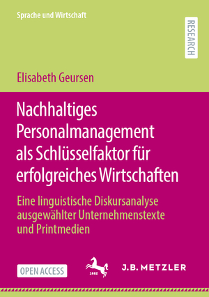 ISBN 9783662647370: Nachhaltiges Personalmanagement als Schlüsselfaktor für erfolgreiches Wirtschaften - Eine linguistische Diskursanalyse ausgewählter Unternehmenstexte und Printmedien