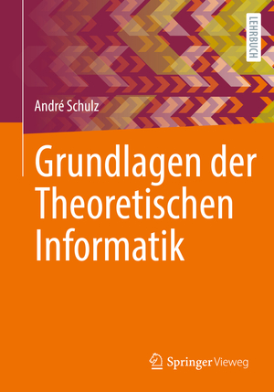 ISBN 9783662651414: Grundlagen der Theoretischen Informatik