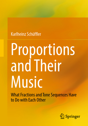 neues Buch – Karlheinz Schueffler – Proportions and Their Music