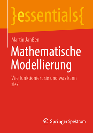 ISBN 9783662657614: Mathematische Modellierung – Wie funktioniert sie und was kann sie?