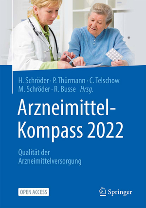 ISBN 9783662660409: Arzneimittel-Kompass 2022: Qualität der Arzneimittelversorgung