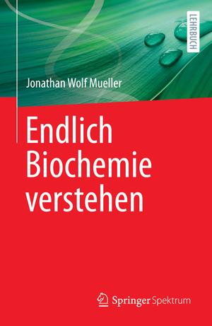 ISBN 9783662661932: Endlich Biochemie verstehen