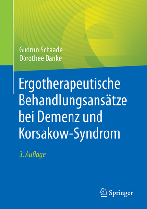 ISBN 9783662667309: Ergotherapeutische Behandlungsansätze bei Demenz und Korsakow-Syndrom