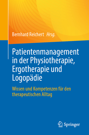 neues Buch – Patientenmanagement in der Physiotherapie, Ergotherapie und Logopaedie