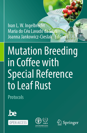 ISBN 9783662672754: Mutation Breeding in Coffee with Special Reference to Leaf Rust – Protocols